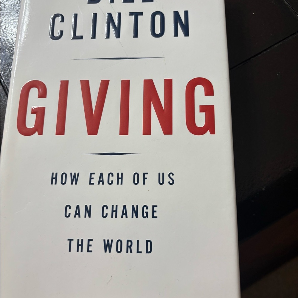 Giving by Bill Clinton Hardcover Book